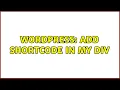 Wordpress Add shortcode in my div
