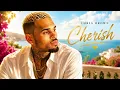 Chris Brown - Cherish 💓