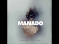 Download Lagu MANADO PE GOYANG (TFQAKML RE-DISTAN)