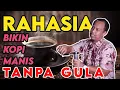 Lagu Rahasia Bikin Kopi Manis Tanpa Gula.... | Barista Juara I Jawa Timur Membocorkannya...