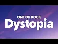 Download Lagu ONE OK ROCK - Dystopia (Lyrics)