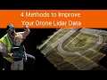 4 Methods to Improve your Lidar Data