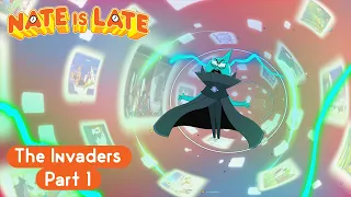 NATE IS LATE The Invaders Part 1 Clip 