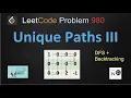 unique paths iii unique paths iii leetcode leetcode 980 dfs backtrack