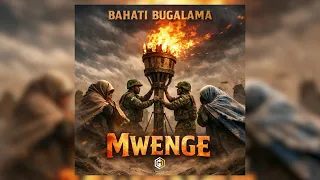 bahati bugalama mwenge by kasongi 47 sound