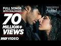 Download Lagu Aashiqui 2 All Video Songs With Dialogues | Aditya Roy Kapur, Shraddha Kapoor