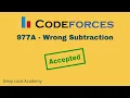 977A - Wrong Subtraction Codeforces Solution Bangla C Language