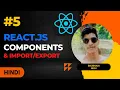 React js Components React js Full Course