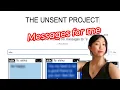 The Unsent Messages Project Messages for Me