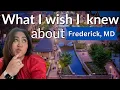 What I Wish I Knew Before Moving to Frederick Maryland