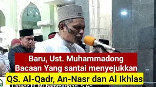 baru ust muhammadong bacaan yang santai menyejukkan witir qs al qadr an nasr dan al ikhlas