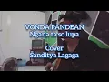 Vonda - Ngana taso lupa (cover sanditya lagaga)