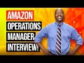 AMAZON Operations Manager Interview Questions and ANSWERS AMAZON Leadership Principles