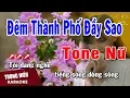 Karaoke Đêm Thành Phố Đầy Tone Nữ Nhạc Sống | Trọng Hiếu