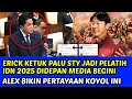Lagu ERICK KETUK PALU STY RESMI JADI PELATIH TIMNAS 2025 CLBK DIDEPAN JURNALIS❗ALEX BIKIN PERYATAAN KOYOL