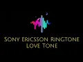Download Lagu Sony Ericsson Ringtone - Love Tone