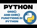 What are Functions of Python Ord and Chr Functions in Python