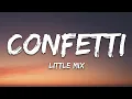 Download Lagu Little Mix - Confetti (Lyrics)