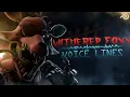 FNAF Withered Foxy Voice Lines