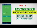 Verify User With OTP Store Data in Firestore Database Android Studio Part