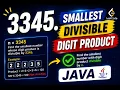 LeetCode 3345 Smallest Divisible Digit Product I Java Solution Beats 100