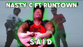 Nasty C ft Runtown | Said (REACTION)