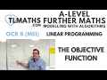 OCR MEI MwA I Linear Programming 03 The Objective Function