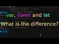VAR CONST LET Variables JavaScript