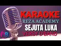 SEJUTA LUKA || REZA ACADEMY || KARAOKE LIRIK