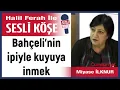 Download Lagu Miyase İlknur: 'Bahçeli’nin ipiyle kuyuya inmek' 23/08/25 Halil Ferah ile Sesli Köşe