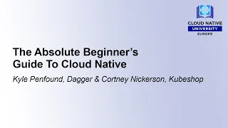 The Absolute Beginner s Guide To Cloud Native - Kyle Penfound Dagger Cortney Nickerson Kubeshop
