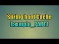 87 Spring boot Cache Eaxmple - PART1