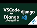 Django 3 Configure VSCode for Django Development