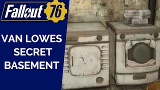 Fallout 76 How to Discover Van Lowes Secret Basement and Solve The Washer-Dryer Clue