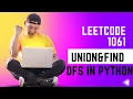 Leetcode 1061 Lexicographically smallest equivalent String in Python Union Find DFS String