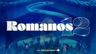 Romanos 12 | DVD Não Vou Desistir | Fraternidade São João Paulo II