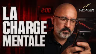La "Charge Mentale" de l'Investisseur (et Comment l'Alléger)