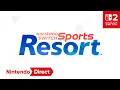 Nintendo Switch Sports Resort - Nintendo Direct 6 9 2026