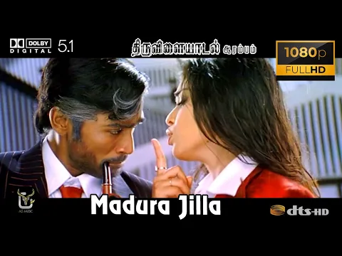 Download MP3 Madura Jilla Thiruvilaiyaadal Aarambam Video Song 1080P Ultra HD 5 1 Dolby Atmos Dts Audio