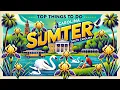 Top 6 Must-Do Things in Sumter South Carolina Hidden Gems Local Favorites