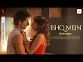 Download Lagu Ishq Mein | Film Version | Nadaaniyan | Khushi Kapoor, Ibrahim Ali Khan | Sachin-Jigar, Amitabh B