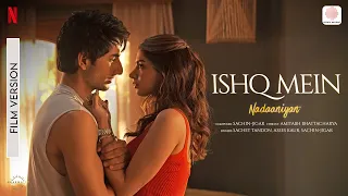 ishq mein film version nadaaniyan khushi kapoor ibrahim ali khan sachin jigar amitabh b