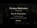 Yeni Türkü - Olmasa Mektubun - Gitar Tab