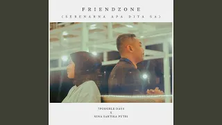 Download Friendzone (Sebenarna Apa Dita Sa) MP3