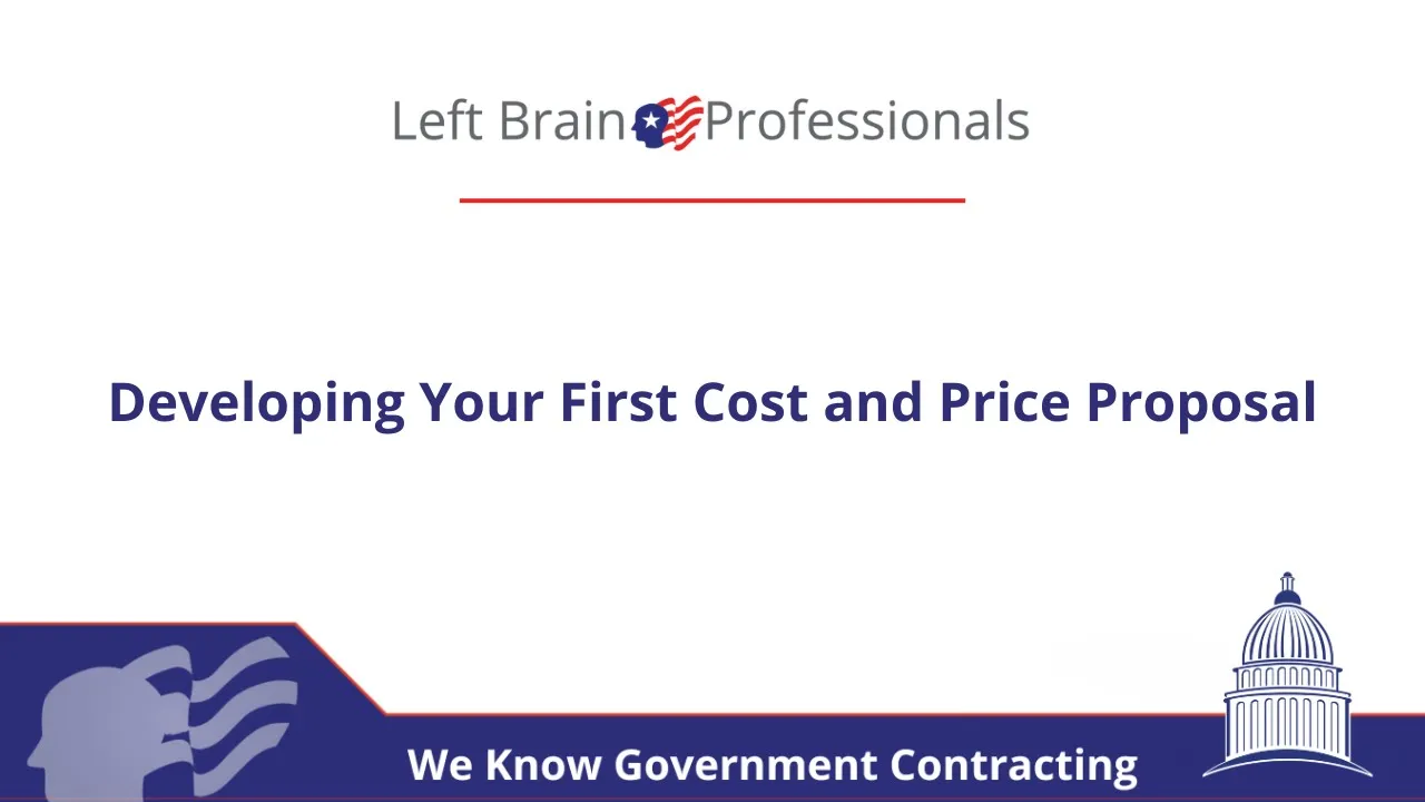 Developing Your First Cost and Price Proposal