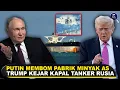 Lagu TRUMP MARAH! PUTIN MEMBOM PABRIK MINYAK AS! Trump Kerahkan Pasukan Khusus Kejar Tanker Minyak Rusia