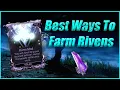 The Two Best Easiest Ways To Get Rivens Warframe
