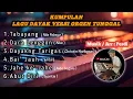 Download Lagu KUMPULAN_LAGU_DAYAK_KALBAR || VERSI_REMIX_ORGEN_TUNGGAL || VIRAL_TIKTOK_2024 || By_ Perdi AT
