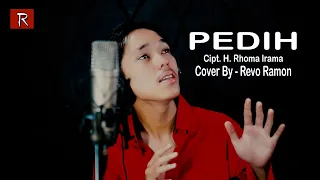 Download PEDIH Cipt. H. Rhoma Irama Cover By - REVO RAMON MP3