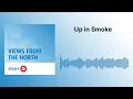 Up in Smoke BMO Views from the North